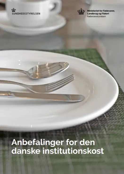 Anbefalinger for den danske institutionskost, Sundhedsstyrelsen og  Fødevarestyrelsen